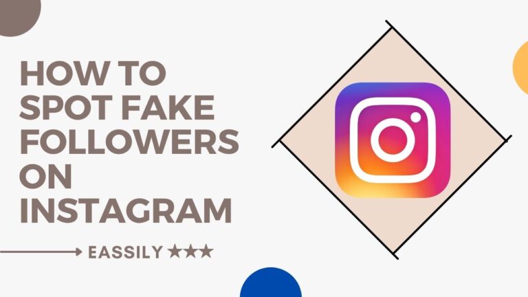 How To Spot Fake Followers on Instagram Easily (2022)