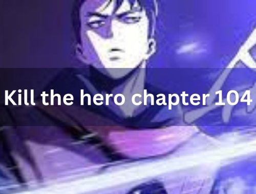 Kill the hero chapter 104