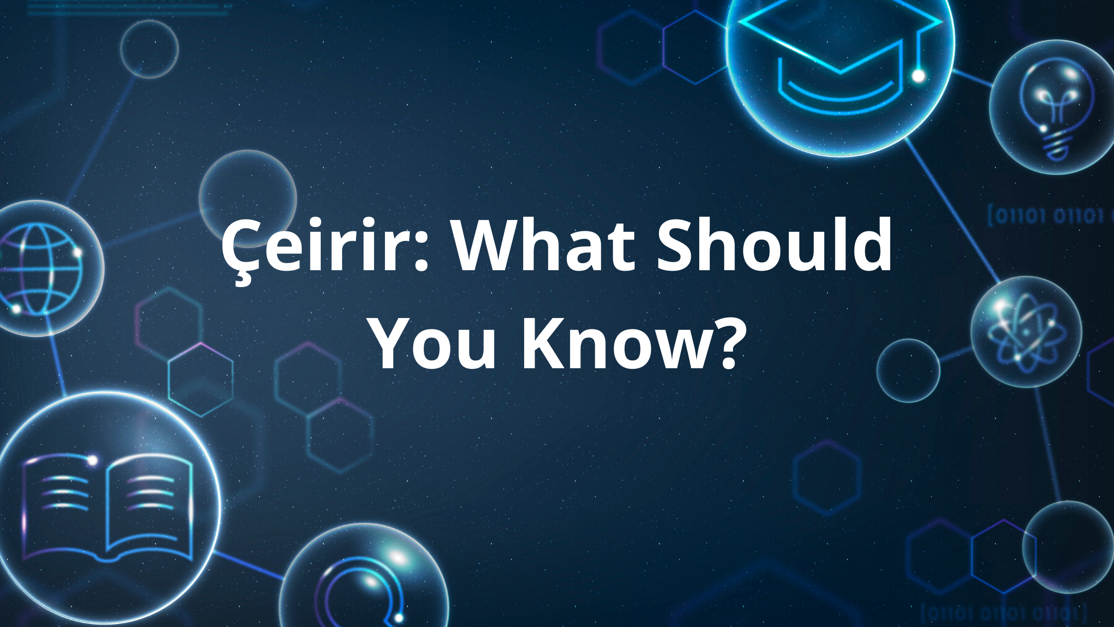 What Is Çeirir?