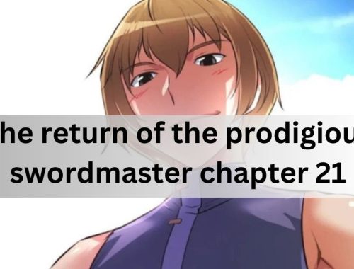 return of the prodigious swordmaster chapter 21