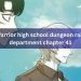 Warrior high school dungeon raid department chapter 41