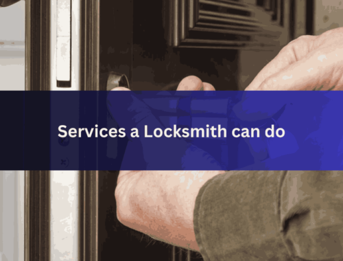 Services a Locksmith can do.