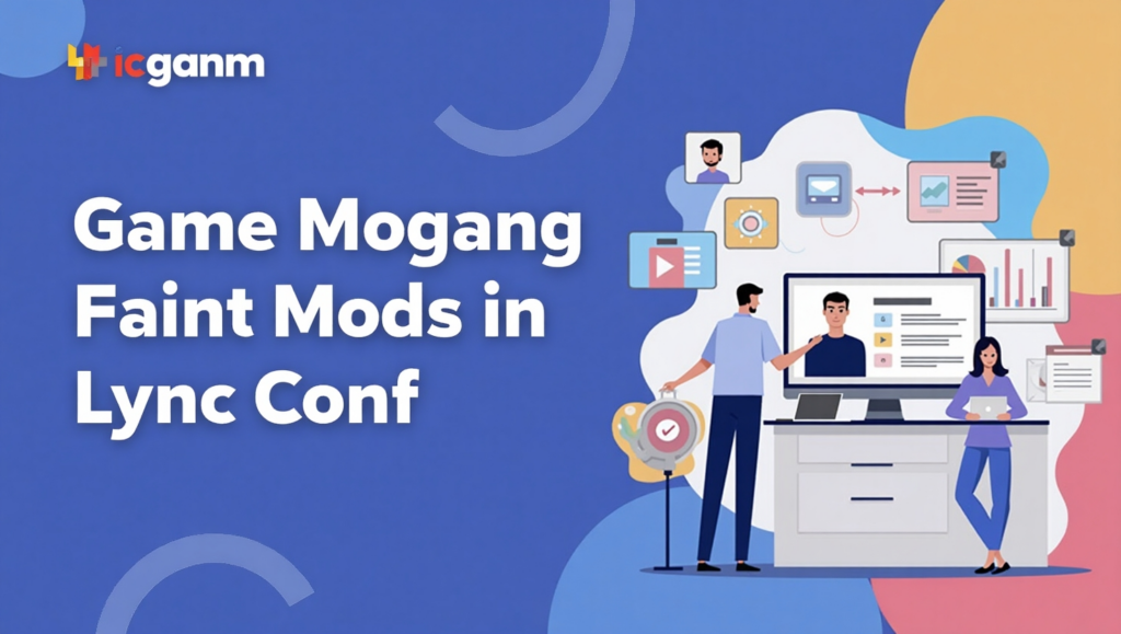 What Are Game Mods for Lync Conf?